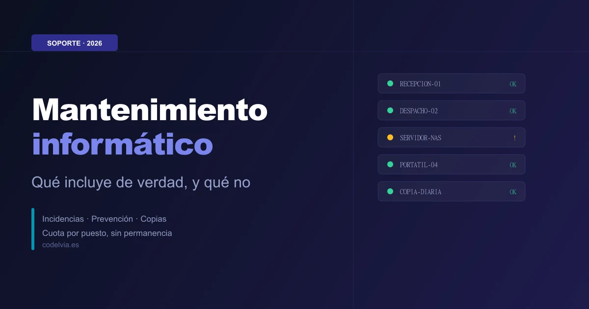 Mantenimiento informático para empresas pequeñas: qué incluye de verdad